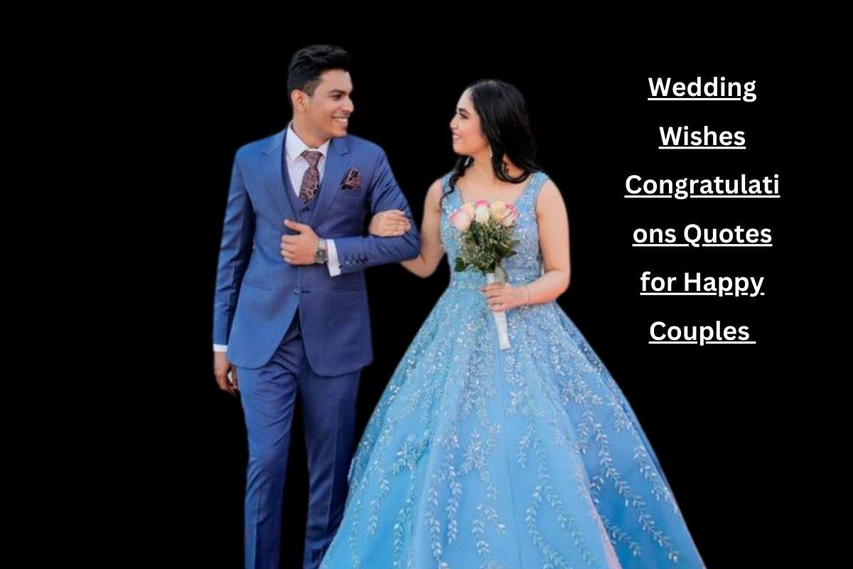 Wedding Wishes Congratulations Quotes for Happy Couples