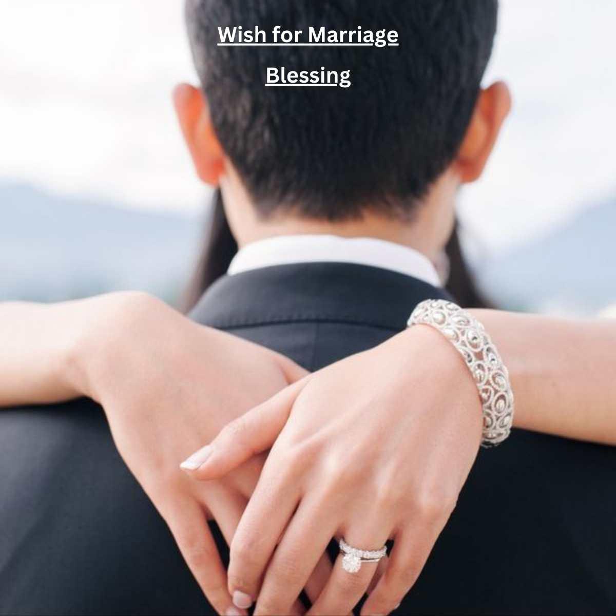 Wish for Marriage Blessing