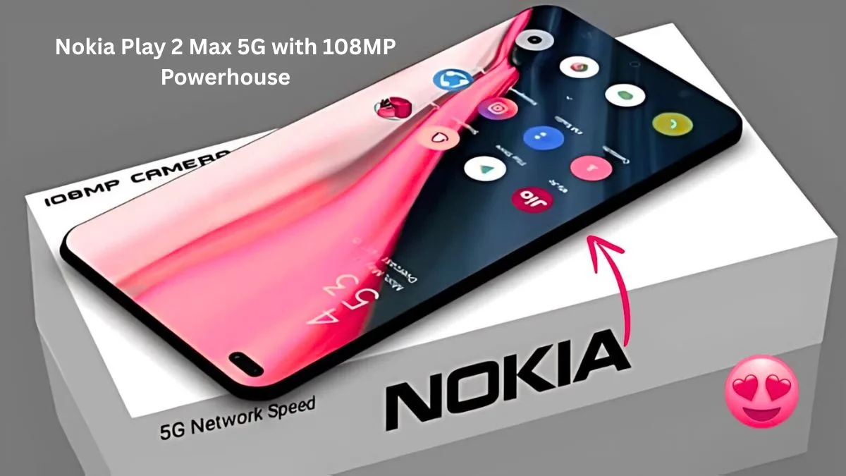 Nokia Play 2 Max 5G