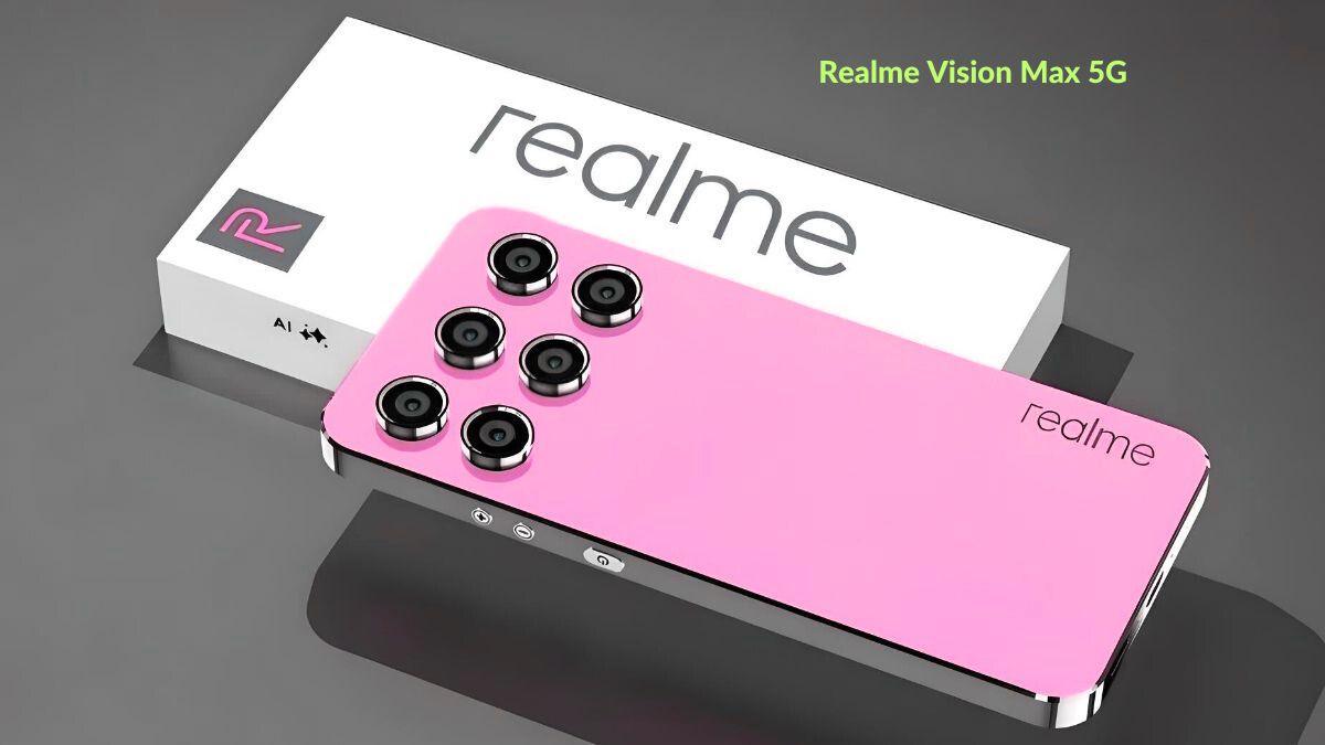Realme Vision Max 5G Unveiled: 6GB RAM, 108MP Triple Camera, and 67W Fast Charging 1 Realme Vision Max 5G Unveiled 6GB RAM, 108MP Triple Camera